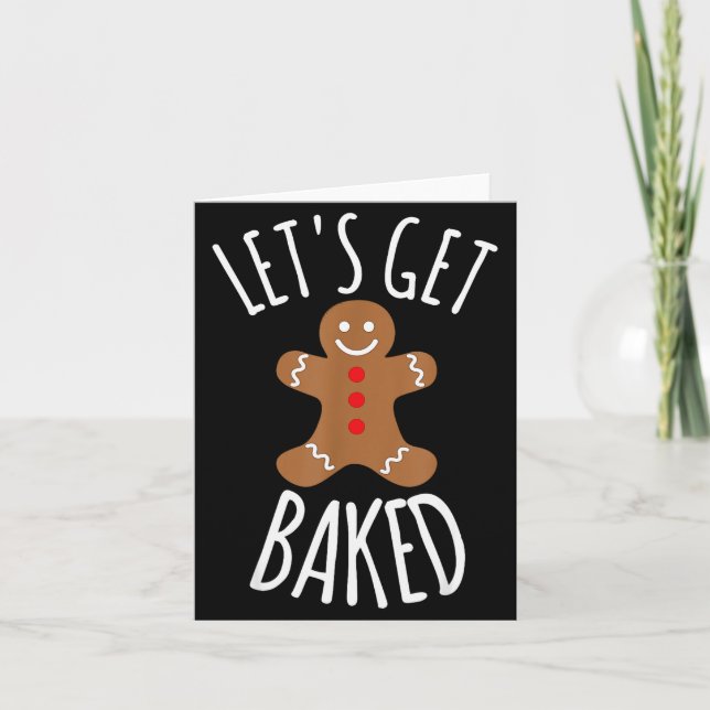 Carte Funny Christmas Let's Get Baked Cookie Silly Gift  (Devant)