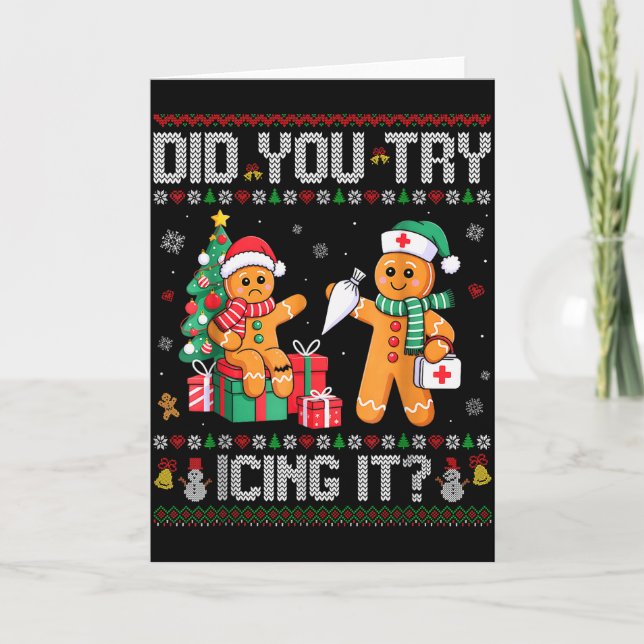 Carte Funny Christmas Nurse Did You Try Icing It_ Ginger (Devant)