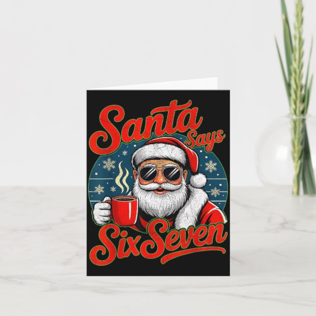 Carte Funny Christmas Santa Says Six Seven 67 Coffee Mem (Devant)