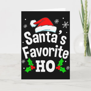 Carte Funny Christmas Santa's Favorite Ho Naughty Pyjama
