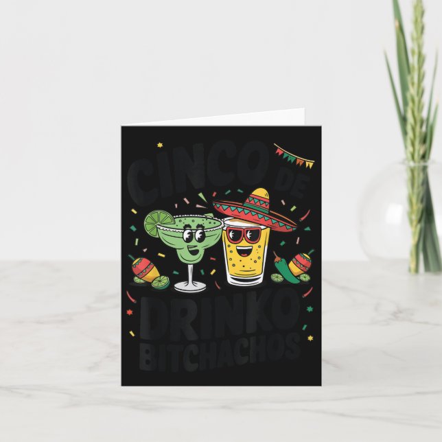 Carte Funny Cinco De Drinko Achos Margirita Tequila Femm (Devant)