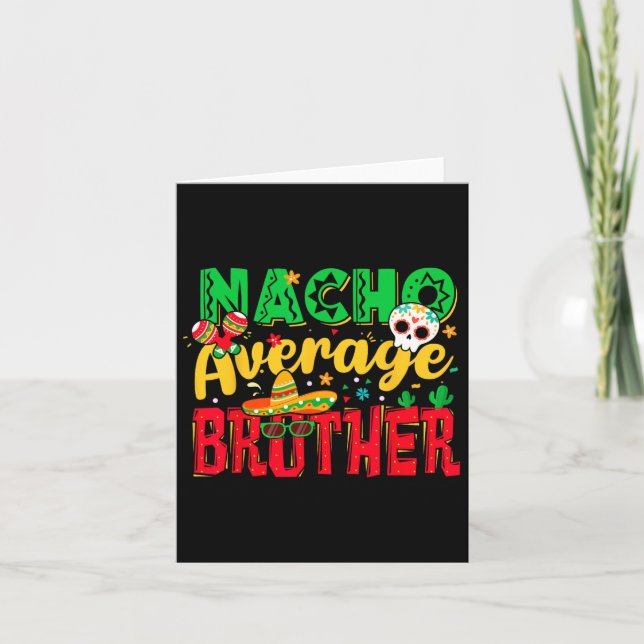 Carte Funny Cinco De Mayo Nacho Moyenne Frère Mexicain (Devant)