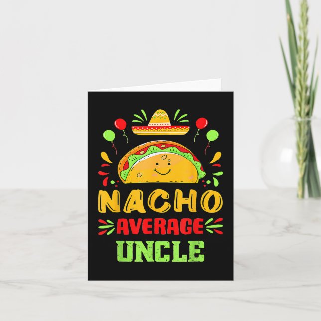 Carte Funny Cinco De Mayo Nacho Moyenne Oncle Sombrero T (Devant)
