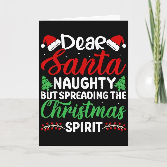 Carte Funny Dear Santa Naughty But Spreading Christmas  (Devant)