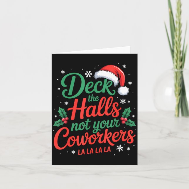 Carte Funny Deck The Hall Not Your Coworkers Christmas Q (Devant)