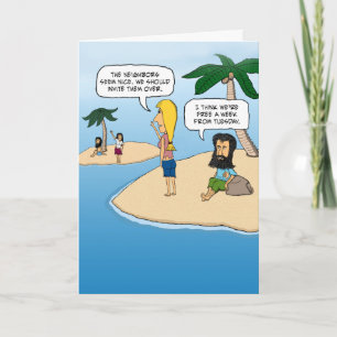 Carte Funny Desert Island Voisins Anniversaire