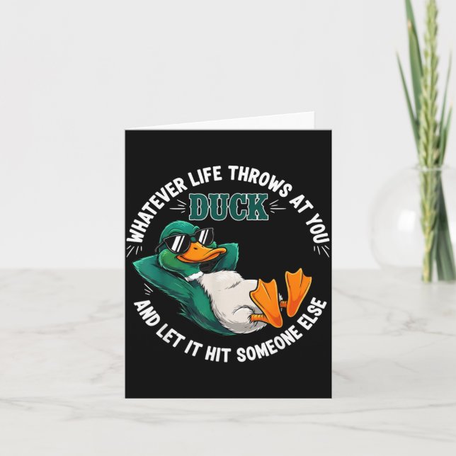 Carte Funny Duck Graphic Life Quote Men Women Gift  (Devant)