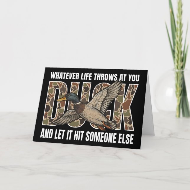 Carte Funny Duck Hunting Whatever Life Throws  (Devant)