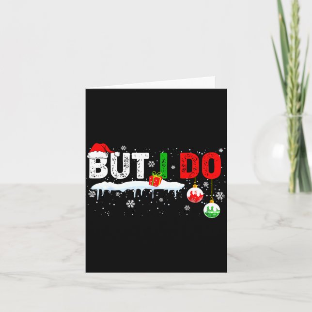 Carte Funny Family Christmas Pajamas Matching But I Do  (Devant)