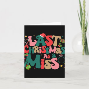 Carte Funny Fiancee Noël Mon Dernier Noël En Mis