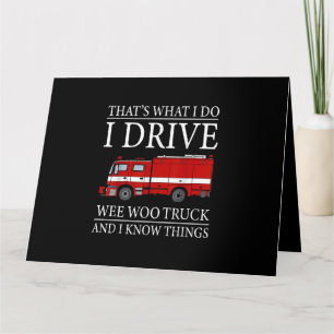 Carte Funny Firefighter C'est ce que je fais Conduire We
