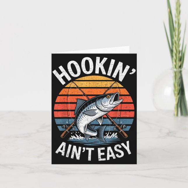 Carte Funny Fishing Vintage Hookin' Ain't Easy Fisherman (Devant)