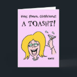 Carte Funny Gal to Gal Cartoon Happy Birthday<br><div class="desc">Celebrating a friend's birthday at a favorite club?  Funny drinking birthday card is especially for one friend to give to her best gal pal on her Birthday.   Perfect when giving a gift bottle or 6 pack... or before heading out for a celebratory night on the town!</div>