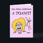 Carte Funny Gal to Gal Cartoon Happy Birthday<br><div class="desc">Celebrating a friend's birthday at a favorite club?  Funny drinking birthday card is especially for one friend to give to her best gal pal on her Birthday.   Perfect when giving a gift bottle or 6 pack... or before heading out for a celebratory night on the town!</div>
