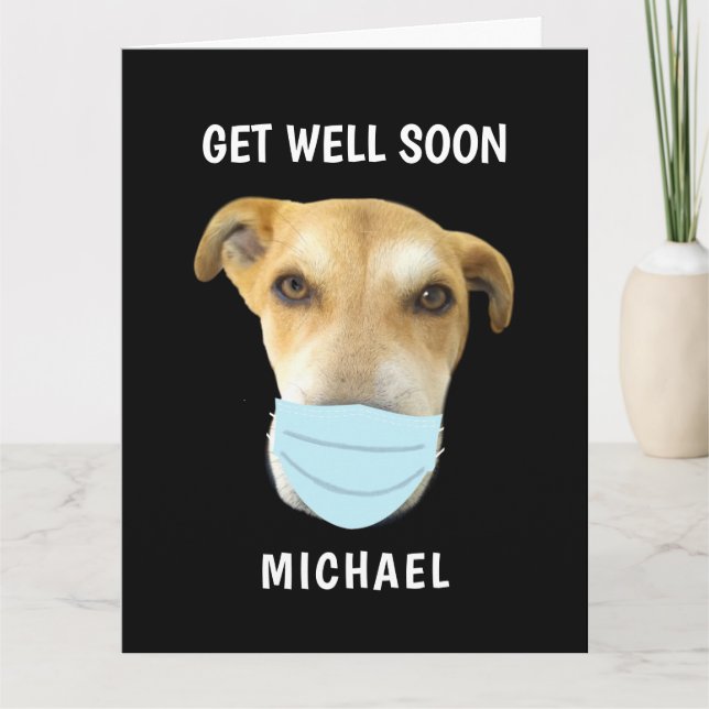 Carte Funny Get Well Bientôt Chien dans Masque Visage Pe (Devant)