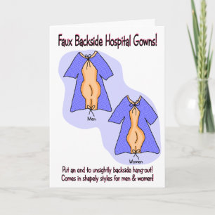 Carte Funny Get Well Card : Hospital Gown Humour
