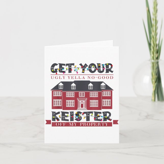Carte Funny Get Your Ugly Yella No-good Keister Off My P (Devant)