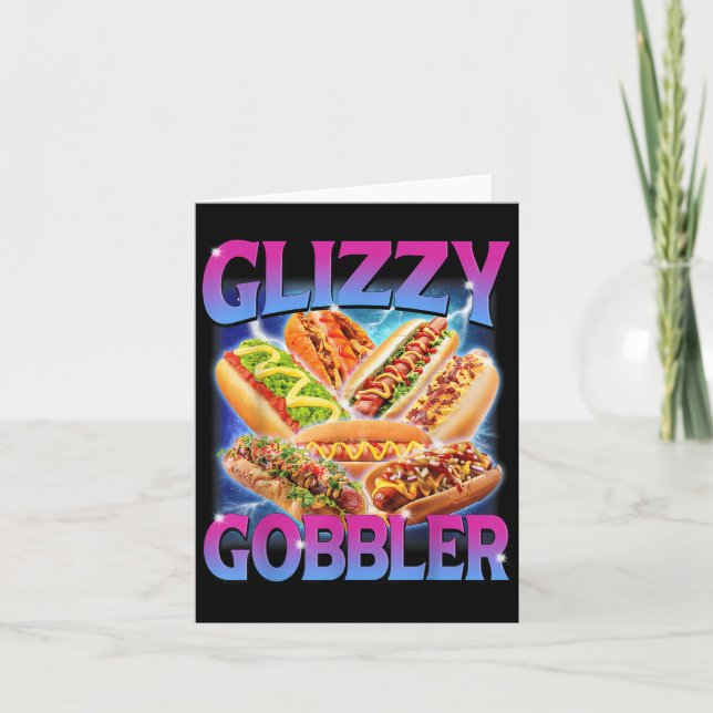 Carte Funny Glizzy Gobbler mème Hilarious Hot Dog Glizzy (Devant)