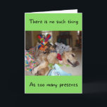 Carte Funny Golden Retriever Trop de présents Anniversai<br><div class="desc">Comme tout chien vous le dira,  il n'y a pas trop de cadeaux ! Envoyez à quelqu'un de généreux voeux d'anniversaire avec cette carte amusante avec Barley,  le Golden Retriever secouru.</div>