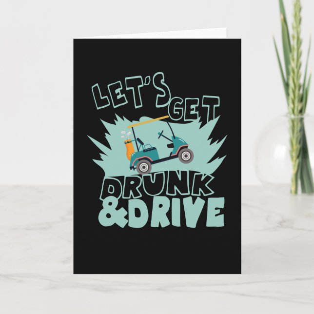 Carte Funny Golf Outfit Drunk And Drive Golf Caddy (Devant)