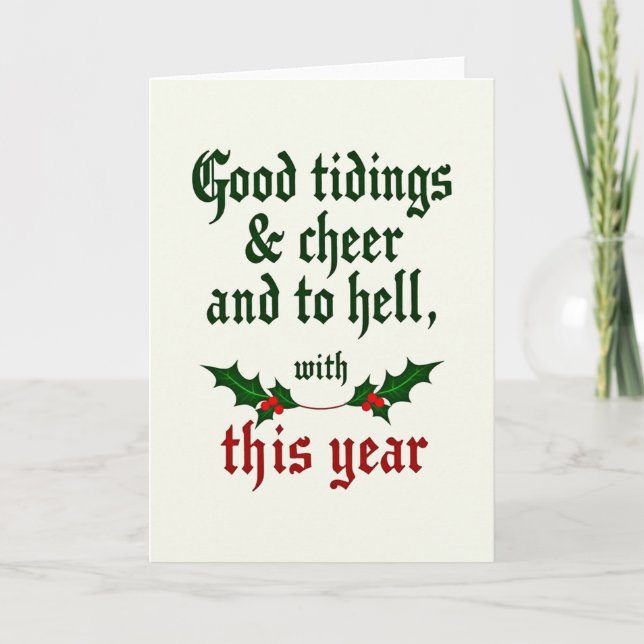 Carte Funny Good Riddance Card Good Tidings And To Hell (Devant)