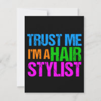 Funny Hair Stylist Faites-moi confiance Je suis un