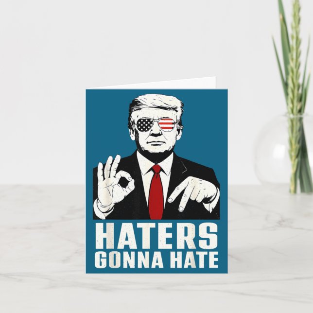 Carte Funny Haters Gonna Hate 6 7 President 67 Trump Six (Devant)