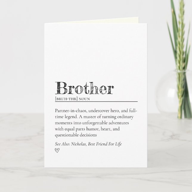 Carte Funny Heartfelt Brother Definition Encouragement (Devant)