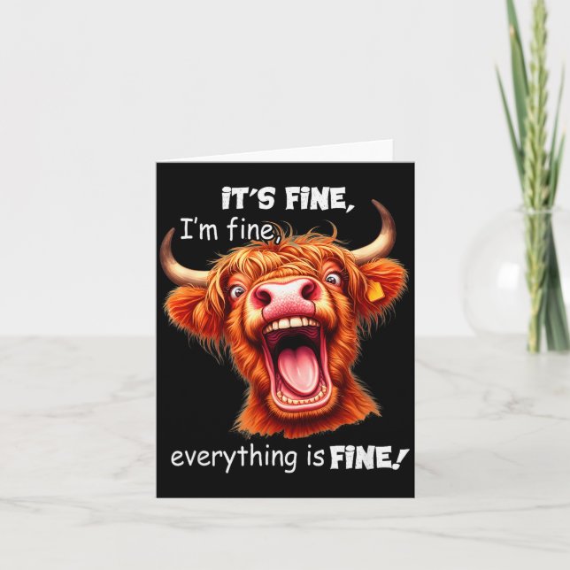 Carte Funny Highland Cow It's Fine I'm Fine Everything I (Devant)