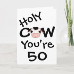 Carte Funny Holy Cow Vous avez 50 ans Humoristique Anniv<br><div class="desc">Humoristique Holy Cow Vous êtes 50 Birthday Greeting Card.  Salutation et âge peuvent être modifiés. Salutation comme suit :
 Intérieur gauche:  Ce que je voulais dire,  c'était...  Intérieur droit:  Joyeux anniversaire !  Sérieusement :) Quelques graphiques de Trina Clark sur DigiScrapKits.com. *</div>
