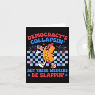 Carte Funny Hot Dog Democracys Effondrement 4 Juillet Pr