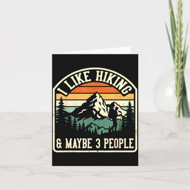 Carte Funny I Like Hiking And Maybe 3 People Outdoorsy H (Devant)