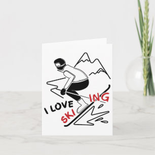 Carte Funny I Love Skiing - Great Snow Lovers Cadeau