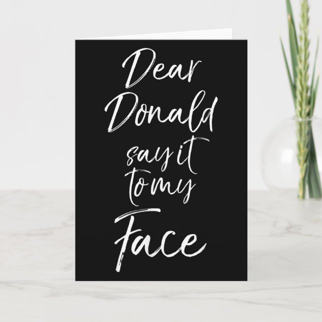 Carte Funny Kamala Harris Quote Cute Dear Donald Say It  (Devant)