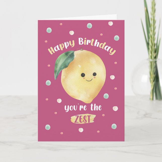 Carte Funny Lemon Birthday Card – You’re the Zest (Devant)