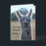 Carte Funny Llama Birthday Card, I speak fluent llama<br><div class="desc">Funny Llama Birthday Card,  I speak fluent llama humorous thday wishes for your favorite llover of llamas !</div>