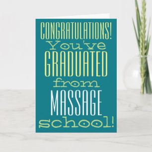 Carte Funny Massage School Graduation Félicitations
