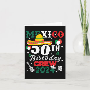 Carte Funny Mexique 50e Anniversaire Crew 50 Année Cinco