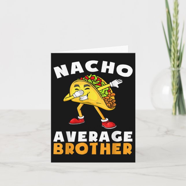 Carte Funny Nacho Moyenne Frère Cinco De Mayo Mexicain (Devant)