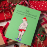Carte Funny Noël personnalisable<br><div class="desc">Drôle carte de Noël personnalisable pour lui! "Un voeu de Noël"</div>