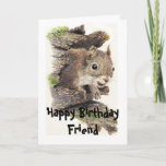 Carte Funny, Nutty Friend Birthday Squirrel Card<br><div class="desc">To the nuttiest friend. Great card for that special friend who likes squirrels,  animals,  wildlife or nature or is just genuinely nutty.</div>