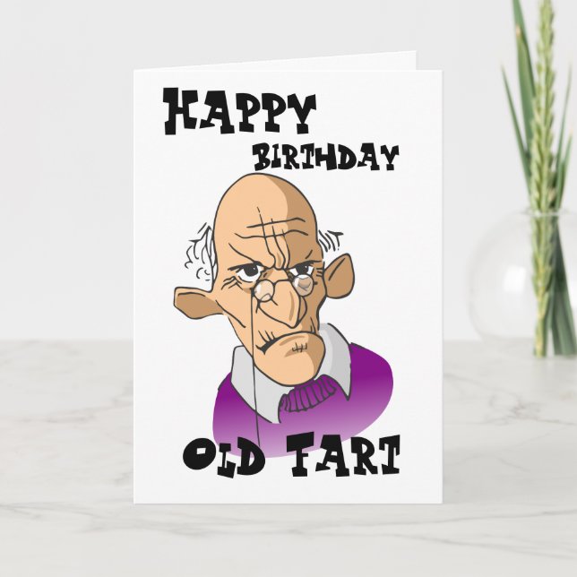 Carte Funny Old Man - Happy Birthday Old Fart (Devant)