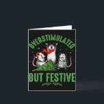Carte Funny Overstimulated But Festive Christmas Ssum Ho<br><div class="desc">Funny Overstimulated But Festive Christmas Ssum Holiday</div>