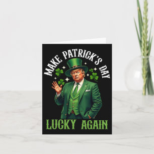 Carte Funny Patricks Day Trump Pattys Day Shamrock Donal