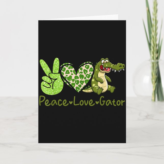 Carte Funny Peace Love Gator Cute Costume Animal Lover A (Devant)