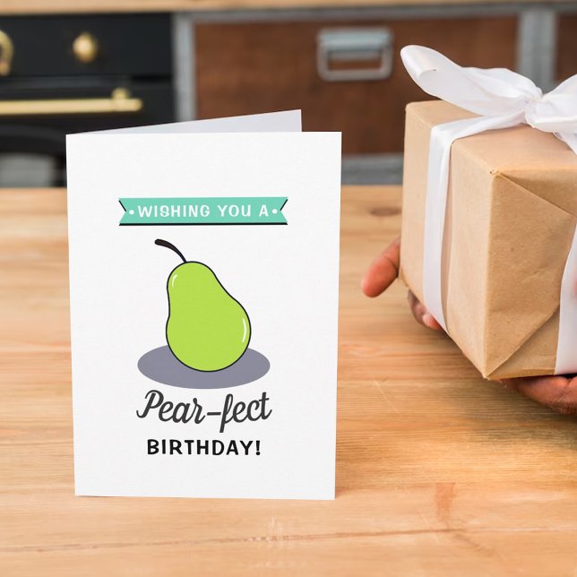 Carte Funny "Pear-fect" N'Importe Quel Âge Anniversaire (Créateur téléchargé)