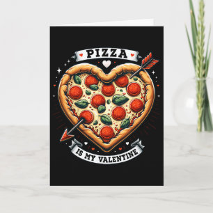 Carte Funny Pizza Est Ma Chemise De La Saint-Valentin Am