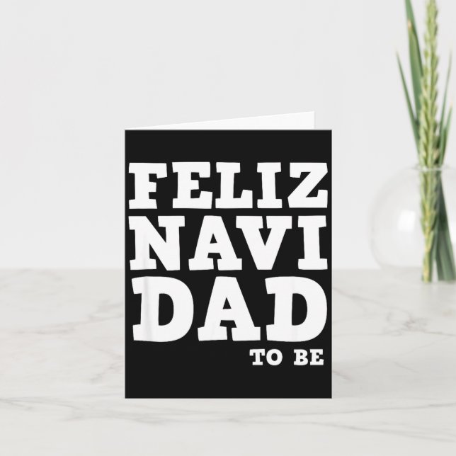 Carte Funny Pregnancy Feliz Navi Dad To Be Christmas  (Devant)
