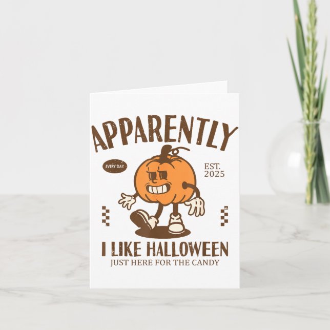 Carte Funny Pumpkin Apparently, I Like Halloween  (Devant)