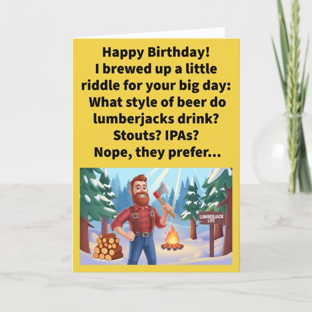 Carte Funny Pun Lumberjack Lager Happy Birthday (Devant)